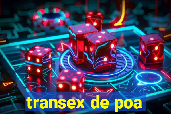 transex de poa