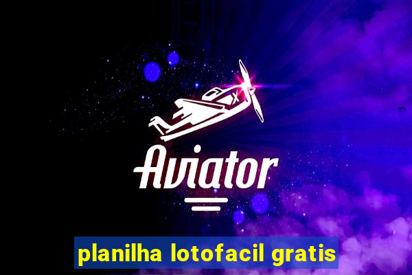 planilha lotofacil gratis