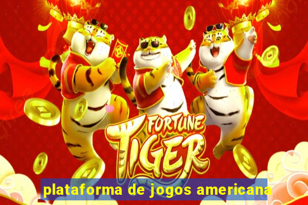 plataforma de jogos americana