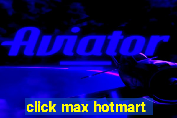 click max hotmart