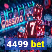 4499 bet