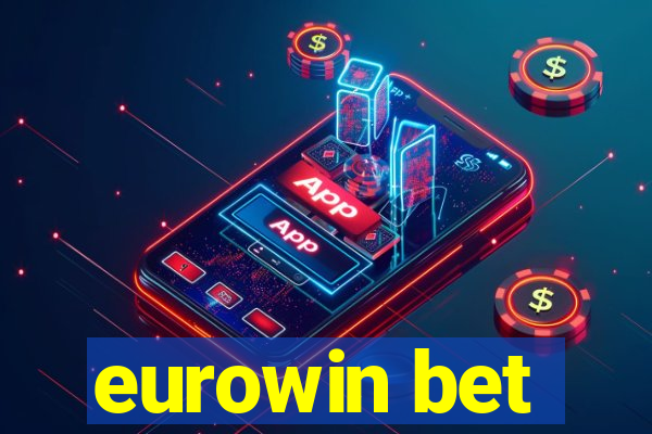 eurowin bet