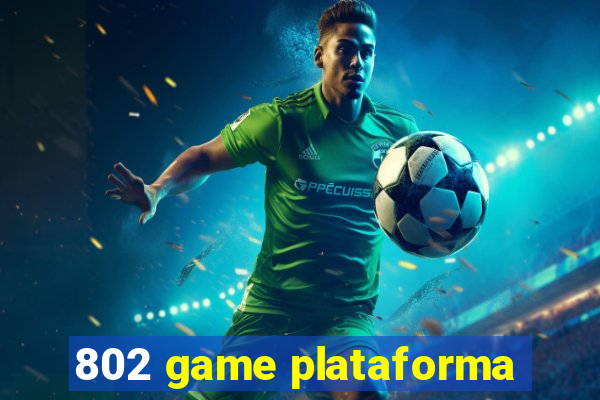 802 game plataforma