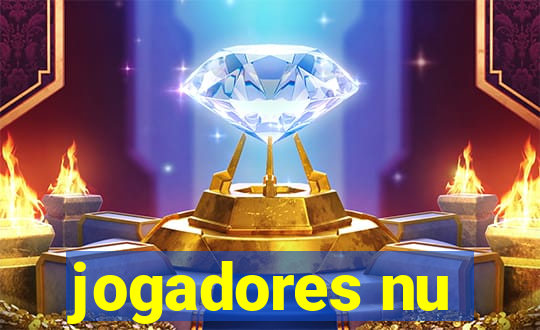 jogadores nu