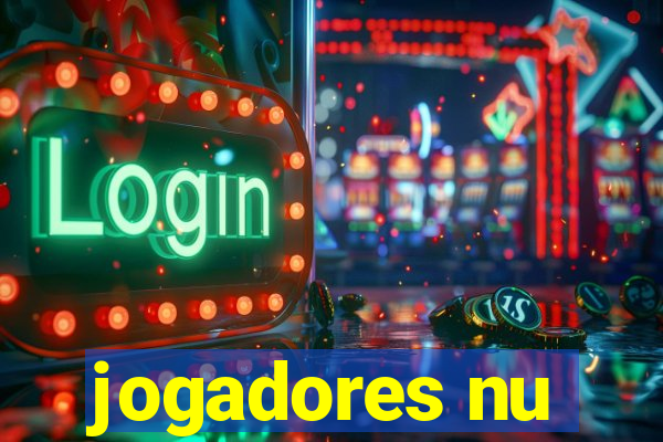 jogadores nu