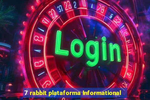 7 rabbit plataforma Informational