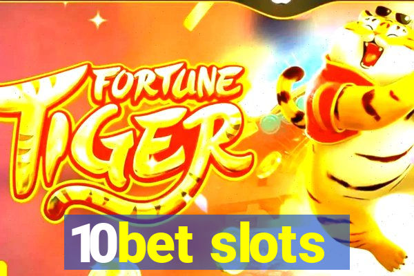 10bet slots