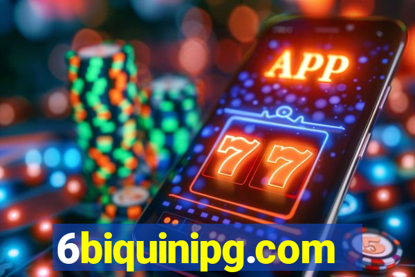 6biquinipg.com