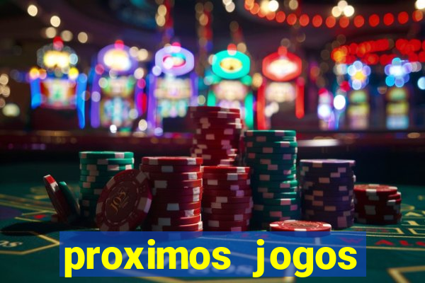 proximos jogos brasileirao serie a