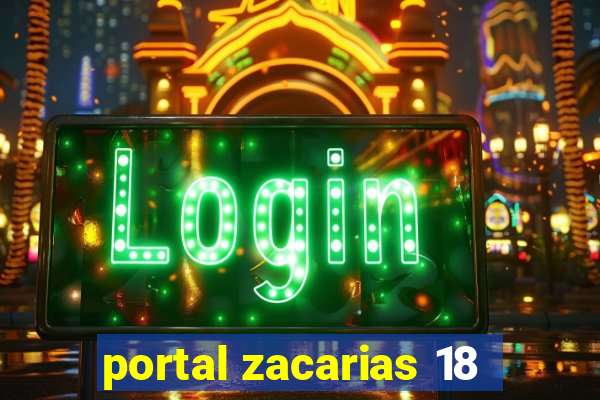 portal zacarias 18