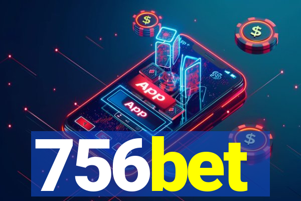 756bet