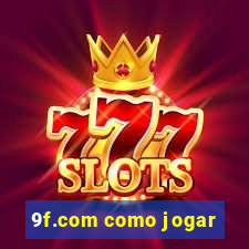 9f.com como jogar