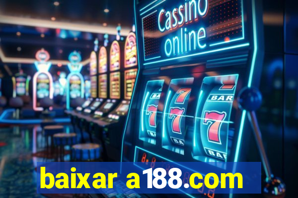 baixar a188.com