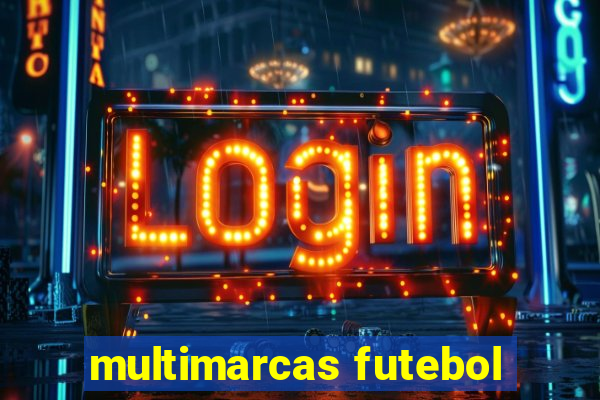 multimarcas futebol