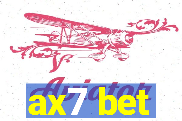 ax7 bet