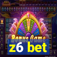 z6 bet