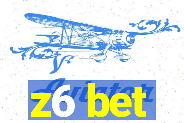 z6 bet