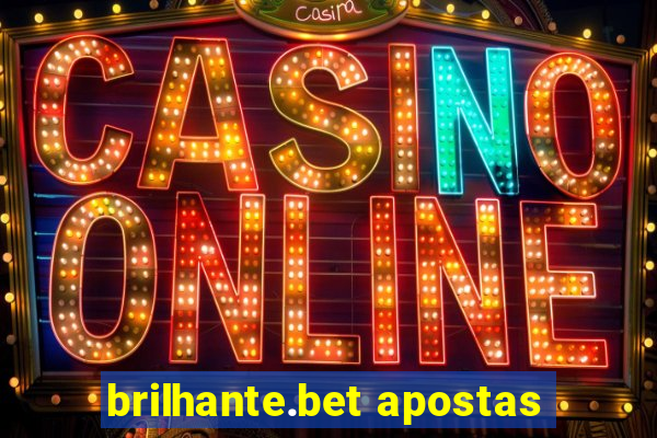 brilhante.bet apostas