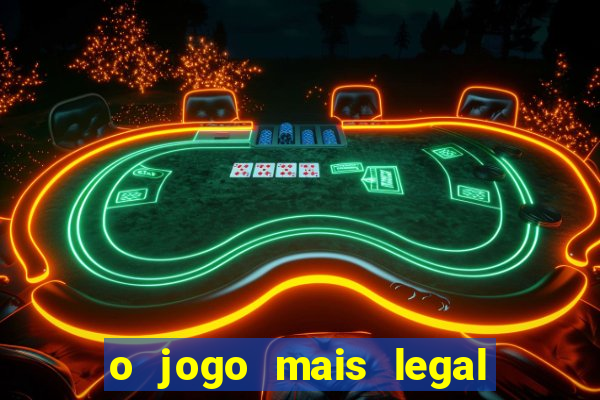 o jogo mais legal do mundo para celular