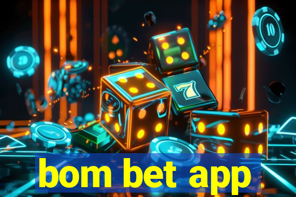 bom bet app