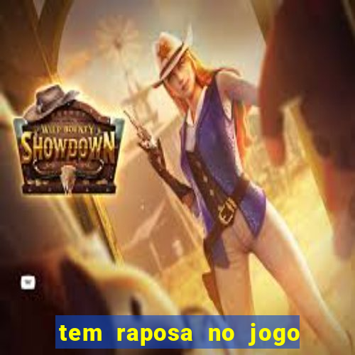 tem raposa no jogo do bicho