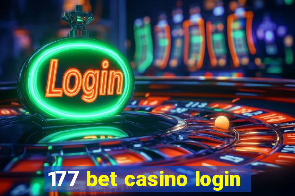 177 bet casino login