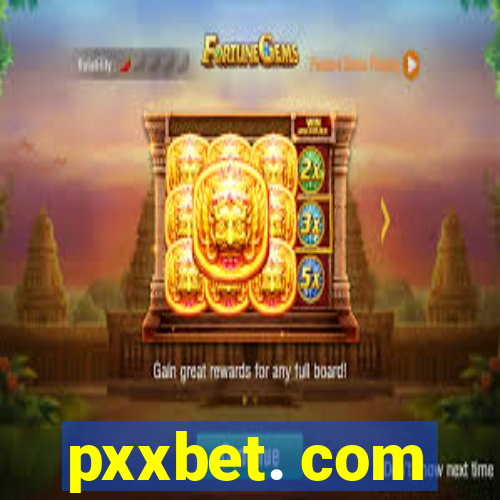 pxxbet. com