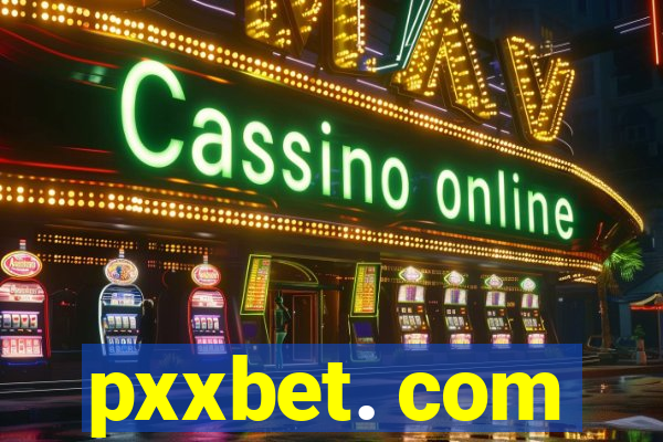 pxxbet. com