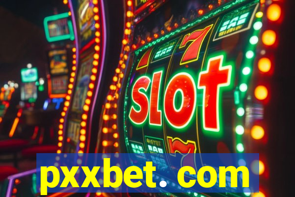 pxxbet. com