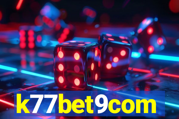 k77bet9com