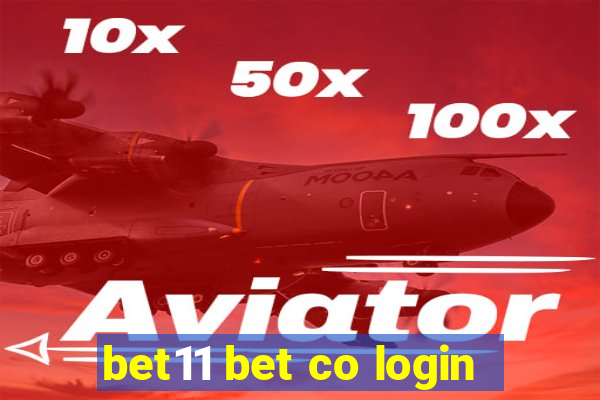 bet11 bet co login