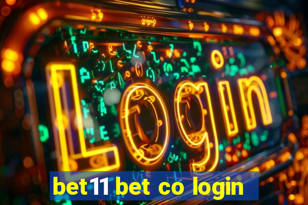 bet11 bet co login