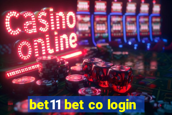 bet11 bet co login