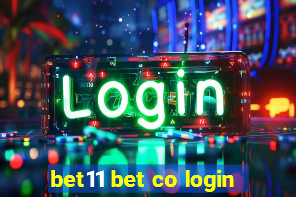 bet11 bet co login