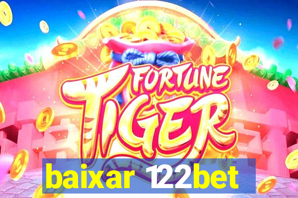 baixar 122bet