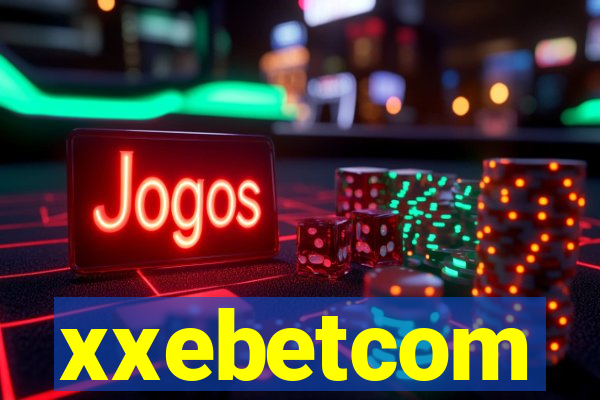 xxebetcom