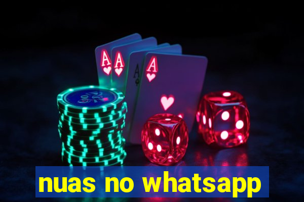 nuas no whatsapp