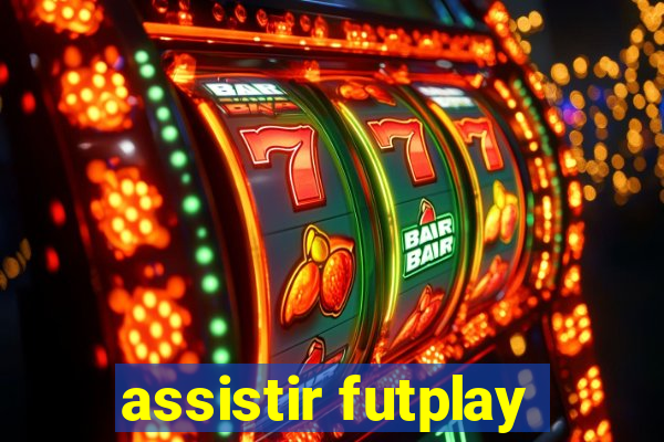 assistir futplay