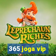 365 joga vip