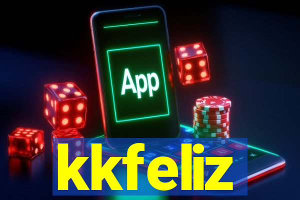 kkfeliz