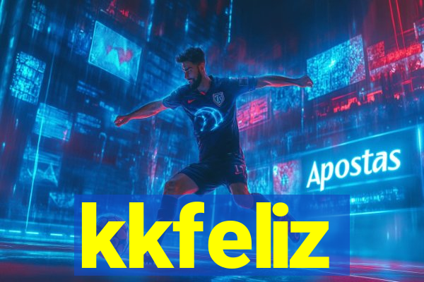 kkfeliz