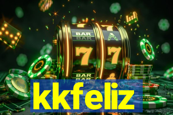 kkfeliz