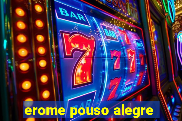 erome pouso alegre