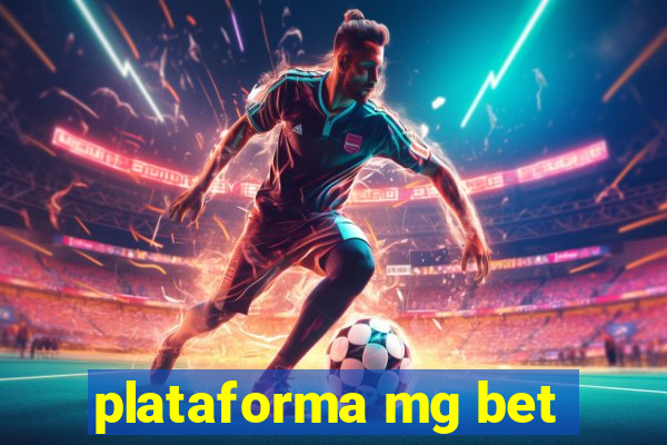 plataforma mg bet