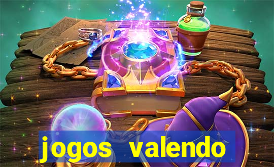 jogos valendo dinheiro online