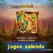 jogos valendo dinheiro online