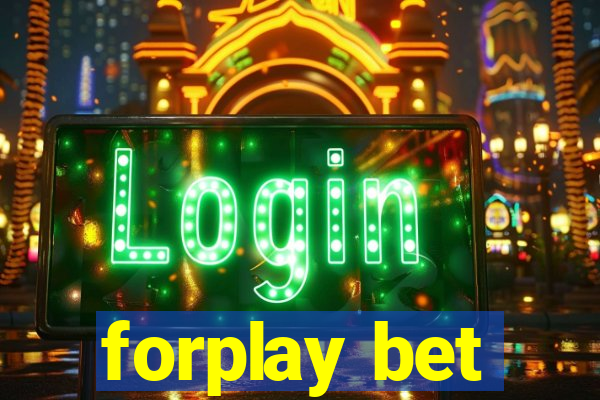 forplay bet