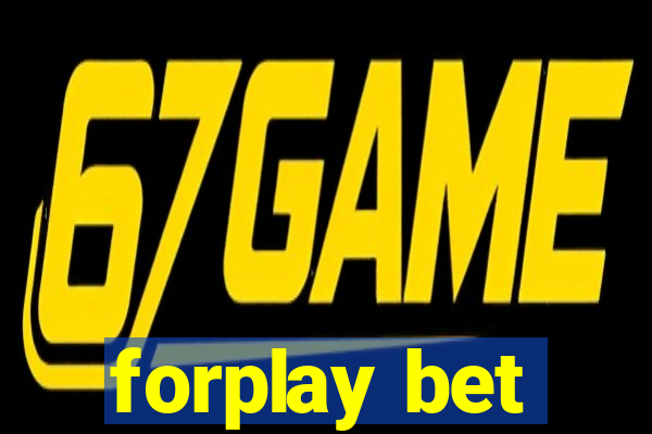 forplay bet