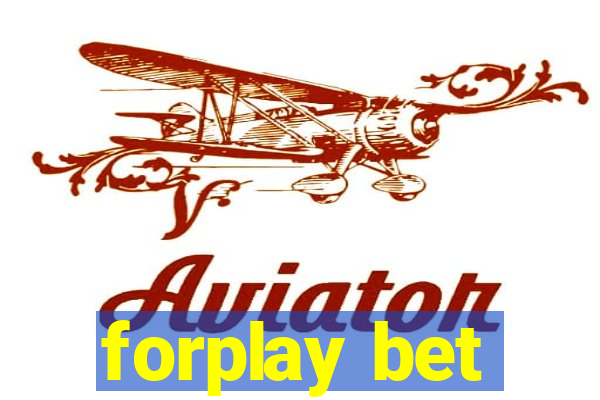 forplay bet