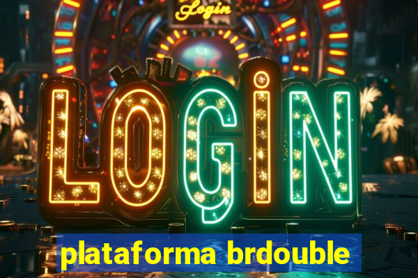 plataforma brdouble